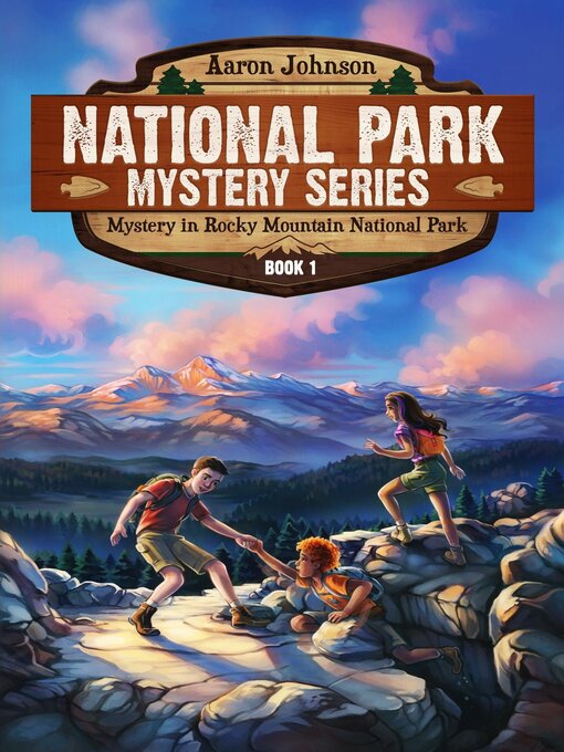 Title details for Mystery in Rocky Mountain National Park by Aaron Johnson - Available